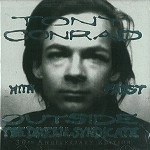 TONY CONRAD WITH FAUST / トニー・コンラッド・ウィズ・ファウスト / OUTSIDE THE DREAM SYNDICATE 30TH ANNIVERSA