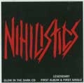 NIHILISTICS / ニヒリスティックス / LEGENDARY FIRST