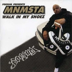 MNMSTA / WALK IN MY SHOEZ