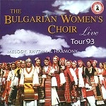 THE BULGARIAN WOMEN'S CHOIR / ブルガリアン・ウーマンズ・クワイア / TOUR'93 LIVE