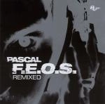 PASCAL F.E.O.S. / Remixed