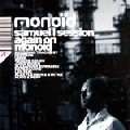 SAMUEL L SESSION / SAMUEL L SESSION AGAIN ON MONOID