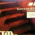 ERIC SNEO / SLAVE TO THE BEAT REMIXES