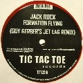 JACK ROCK / FORMATION FLYING(GUY GERBER'S JET LAG REMI