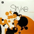 STRYKE / NARROWEST OF PATHS(REMIXES)