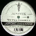 JEROME SYDENHAM / ジェローム・シデナム / MY PET GORILLA