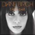 DIANE BIRCH / ダイアン・バーチ / BIBLE BELT
