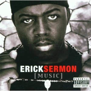 ERICK SERMON / エリック・サーモン / MUSIC