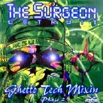 DJ SURGEON / GHETTO TECH MIX PHASE 2