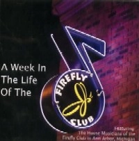 V.A.(A WEEK IN THE LIFE OF THE FIREFLY CLUB) / WEEK IN THE LIFE OF THE FIREFLY CLUB