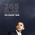 365BLAK & NIKO MARKS / IT'S ABOUT TIME
