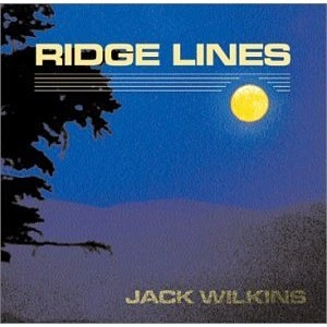JACK WILKINS(TENOR SAX) / RIDGE LINES