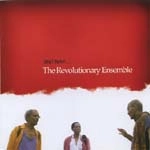 REVOLUTIONARY ENSEMBLE / レヴォリューショナリー・アンサンブル / AND NOW...