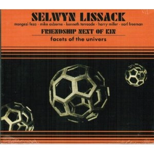 SELWYN LISSACK / FRIENDSHIP NEXT OF KIM