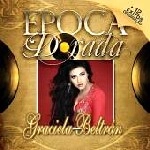 GRACIELA BELTRAN / グラシエラ・ベルトラン / EPOCA DORADA