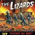 LIZARDS / AGAINST ODDS