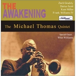MICHAEL THOMAS(TRUMPET) / マイケル・トーマス / Awakening 