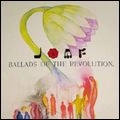 JACKIE-O MOTHERFUCKER / ジャッキー・オー・マザーファッカー / BALLADS OF THE REVOLUTION