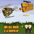 MASTERS OF ILLUSION (KOOL KEITH + KUTMASTA KURT) / WE ALL OVER