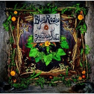BLUE RODEO / GREATEST HITS