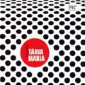 TANIA MARIA / タニア・マリア / APRESENTAMOS
