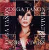 OLGA TANON / オルガ・タニョン / SOBREVIVIR