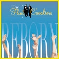 FLINT CAVALIERS / REBORN