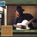 JOHNNY JONES (MODERN BLUES) / BLUES IS IN THE HOUSE