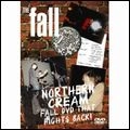 FALL / フォール / NORTHERN CREAM, THE FALL DVD THAT FIGHTS B