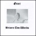 GREER (MICHAEL GREER) / BETWEEN TWO WORLDS