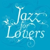V.A.(JAZZ FOR LOVERS) / JAZZ FOR LOVERS