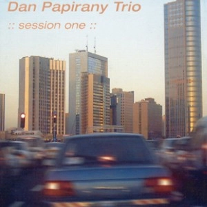 DAN PAPIRANY / SESSION ONE