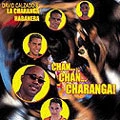 DAVID CALZADO Y SU CHARANGA HABANERA / ダビー・カルサード・イ・ス・チャランガ・アバネーラ / CHAN CHAN CHARANGA