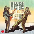 LITTLE WALTER + OTIS RUSH / BLUES MASTERS
