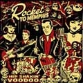 ROCKET TO MEMPHIS / ロケットトゥーメンフィス / HIP SHAKIN' VOODOO