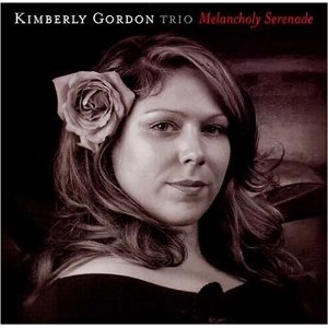 KIMBERLY GORDON / キンバリーゴードン / MELANCHOLY SERENADE