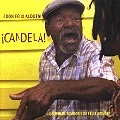 DON FELIX ALDUEN / CANDELA!