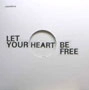 JAZZANOVA / ジャザノヴァ / LET YOUR HEART BE FREE