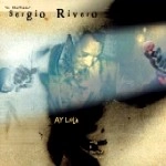 SERGIO RIVERA / AY LOLA