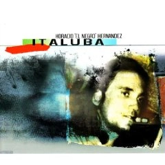 HORACIO EL NEGRO HERNANDEZ / ITALUBA