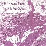 JPT SCARE BAND / PAST IS PROLOGUE