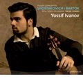 YOSSIF IVANOV / ヨシフ・イヴァノフ / BARTOK: VIOLIN CONCERTO NO.2/ SHOSTAKOVICH: VIOLIN CONCERTO NO.1 