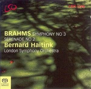 BERNARD HAITINK / ベルナルト・ハイティンク / BRAHMS:SYMPHONY NO.3/SERENADE NO.2 