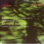 BERNARD HAITINK / ベルナルト・ハイティンク / ブラームス:交響曲第3番/セレナード第2番 / BRAHMS : SYMPHONY NO.3 / SERENADE NO.2 