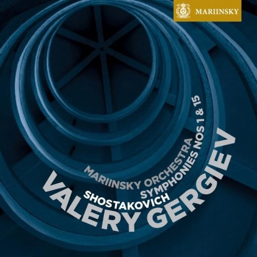 VALERY GERGIEV / ヴァレリー・ゲルギエフ / SHOSTAKOVICH: SYMPHONIES NOS.1&15