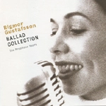 RIGMOR GUSTAFSSON / リーグモル・グスタフソン / BALLAD COLLESTION THE PROPHONE YEARS