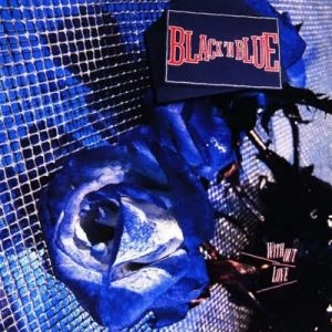 BLACK 'N BLUE / ブラック・アンド・ブルー / WITHOUT LOVE