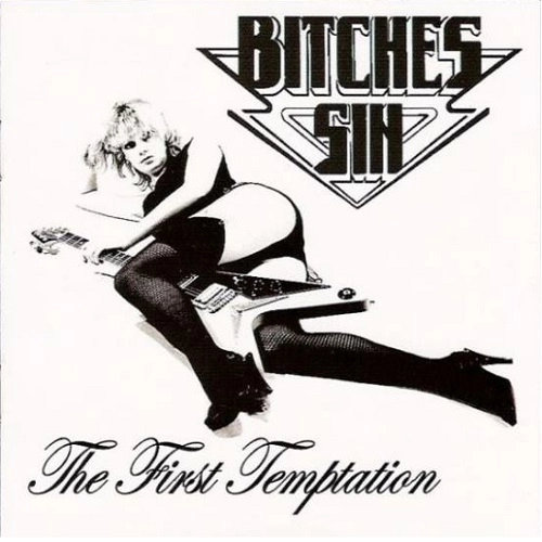 BITCHES SIN / FIRST TEMPTATION