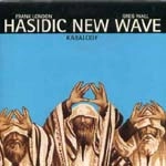 HASIDIC NEW WAVE / ハシディックニューウェーヴ / KABALOGY