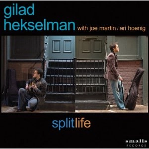GILAD HEKSELMAN / ギラッド・ヘクセルマン / SPLIT LIFE